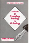 Lectures on Criminology, Penology and Victimology (Notes / Guide Books)