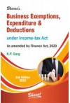 Business Exemptions, Expenditure and Deductions - Under Income-tax Act (As amended by the Finance Act, 2023)