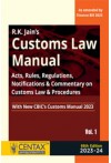 Customs Law Manual 2023-2024 (2 Volume Set) (As Amended by Finance Bill 2023)