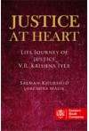 Justice at Heart - Life Journey of Justice V.R. Krishna Iyer