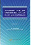 Supreme Court on Specific Relief Act (Cases and Materials) (2 Volume Set)