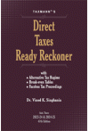 Taxmann's Direct Taxes Ready Reckoner (For A.Y. 2023-2024 & 2024-2025)