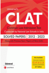 Universal's CLAT - Common Law Admission Test (Solved Papers 2012 - 2023)