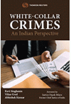 White-Collar Crimes (An Indian Perspective)