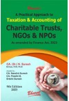 Practical Approach to Taxation and Accounting of Charitable Trusts, NGOs and NPOs (As amended by Fiance Act, 2023)