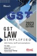 GST Law Simplified with Forms, Tariff and Exemptions