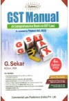 GST Manual (A Comprehensive book on GST Law, As Amended by Finance Act, 2023)