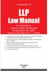 LLP Law Manual (As Amended by Limited Liability Partnership (Amendment) Act, 2021)