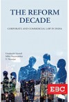The Reform Decade (Corporate and Commercial Law in India)