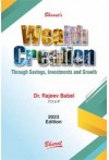 Wealth Creation (Through Savings, Investments and Growth)