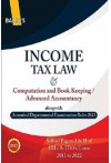 Bahri's Income Tax Law and Computation and Book Keeping/Advanced Accountancy [Solved Papers I and II of ITI's and ITO's Exam 2009 to 2020]
