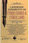 Landmark Judgments on Cyber Crimes & Cyber Laws 