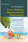 Law Relating to Leave Holidays and Absenteeism and Abandonment