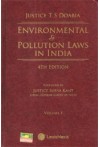 Environmental and Pollution Laws in India (3 Volume Set)