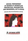 Sexual Harassment of Women at Workplace (Prevention, Prohibition & Redressal) Act & Rules (English - Malayalam Bilingual Edition)