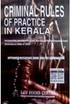 Criminal Rules of Practice in Kerala (incorporating amendments as per direction of Hon'ble Supreme Court) (Amendment Rules of 2022)