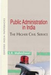 Public Administration in India (The Higher Civil Service)