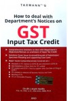Taxmann's How to deal with Departments Notices on GST Input Tax Credit