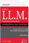 Guide to LL.M. Entrance Examination (Including Previous Years' Solved Papers) Exhaustive theory on each subject Plus More than 6000 MCQ's