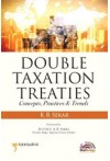 Double Taxation Treaties - Concepts, Practices and Trends (2 Volumes)