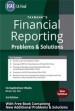 Financial Reporting (Problems and Solutions) (New Syllabus) (With free Book)