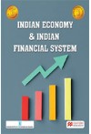 Indian Economy and Indian Financial System (JAIIB Examination, Diploma in Banking and Finance)