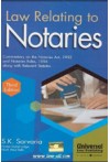 Law Relating to Notaries (Commentary on the Notaries Act, 1952 and the Notaries Rules, 1956 along with Relevant Statutes)