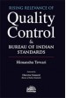 Quality Control and Bureau of Indian Standards 