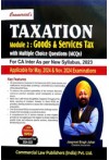 Taxation - Module II : Goods and Service Tax (CA Inter, New Syllabus 2023) (For May 2024 and Nov. 2024 Examinations)