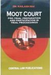 Moot Court - Pre-Trial Preparations and Participation in Trial Proceedings