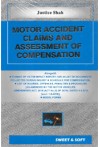 Motor Accident Claims and Assessment of Compensation (2 Volumes)