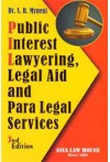 Public Interest lawyering, Legal Aid and Para Legal Services