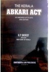 Kerala Abkari Act (As Amended up to date 2024 Edition)