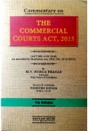Commentary on The Commercial Courts Act, 2015 