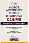 Sarkar's Motor Accidents Motor Insurance Claims (Assessment of Compensation) (2 Volumes)