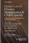 Hindu Law of Divorce, Maintenance and Child Custody (A Holistic Guide for Litigants and Legal Professionals)