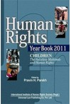 Human Rights Year Book 2011 (Children the Voiceless Multitude & Human Rights)