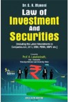 Law of Investments and Securities (Including the Latest amendments in Companies Act, 2013, SEBI, FEMA, NBFC etc.)