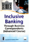 Inclusive Banking Through Business Correspondents (Advanced Course)