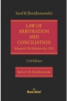 Law of Arbitration and Conciliation (Along with the Mediation Act, 2023)