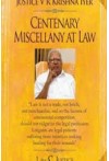 Centenary Miscellany at Law