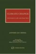 Climate Change - the Policy, Law, and Practice