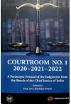 Courtroom No.1 2020 - 2021 - 2022 (A Periscopic Perusal of the Judgments from the Bench of the Chief Justice of India)