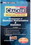 Taxmann's Cracker - Fundamentals of Business Mathematics and Statistics (CMA Foundation, P.3, New Syllabus for Dec. 2024/ June 2025 Exams )