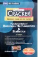 Taxmann's Cracker - Fundamentals of Business Mathematics and Statistics (CMA Foundation, P.3, New Syllabus for Dec. 2024/ June 2025 Exams )