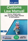 Customs Law Manual (2024-2025) (2 Volume Set)