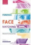 Forensic Face Matching - Research and Practice