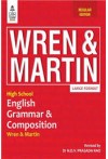 High School English Grammar and Composition Wren & Martin