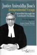 Justice Aniruddha Bose's Jurisprudential Voyage - Unravelled through his Landmark Decisions