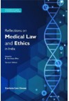 Reflections on Medical Law and Ethics in India